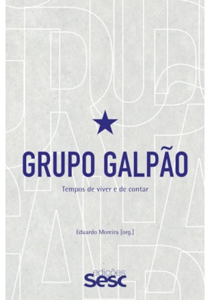 GRUPO GALPÃO