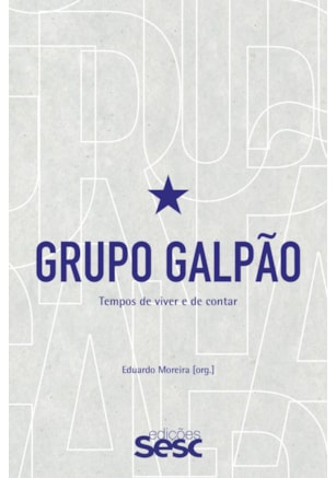GRUPO GALPÃO