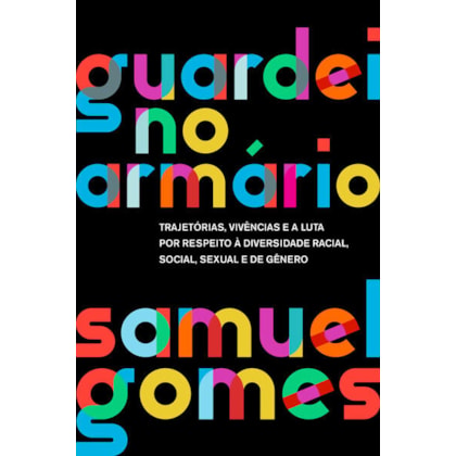 GUARDEI NO ARMÁRIO (NOVA EDIÇÃO)