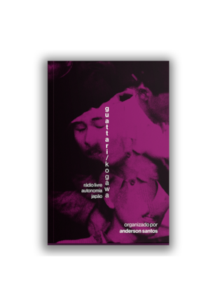GUATTARI/KOGAWA