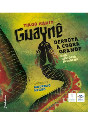GUAYNÊ DERROTA A COBRA GRANDE
