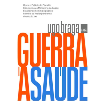 GUERRA À SAÚDE