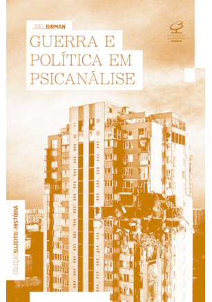 GUERRA E POLÍTICA EM PSICANÁLISE