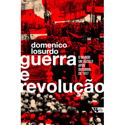 GUERRA E REVOLUÇÃO