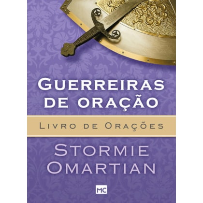 GUERREIRAS DE ORAÇÃO - LIVRO DE ORAÇÕES