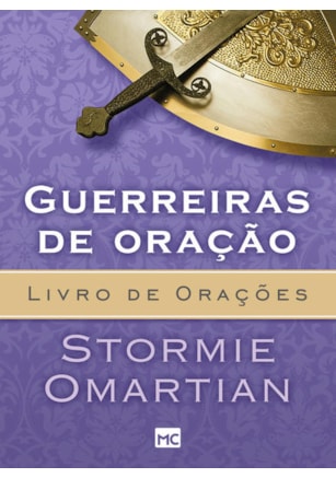 GUERREIRAS DE ORAÇÃO - LIVRO DE ORAÇÕES