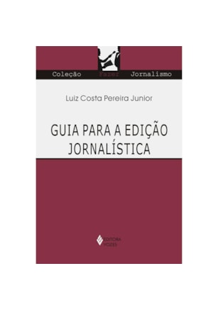 GUIA PARA A EDIÇÃO JORNALÍSTICA