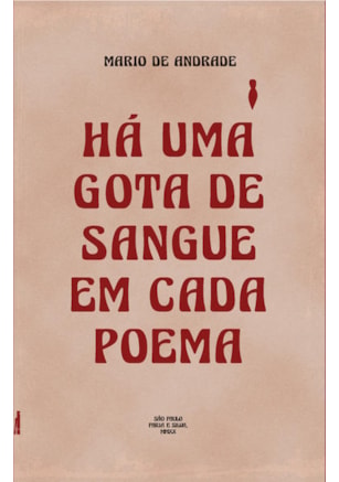 Há uma gota de sangue em cada poema