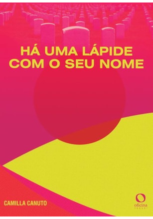 Há uma lápide com o seu nome