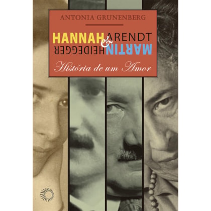 HANNAH ARENDT E MARTIN HEIDEGGER