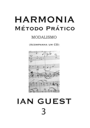 Harmonia - método prático - Volume 3 - modalismo