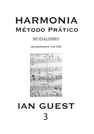 Harmonia - método prático - Volume 3 - modalismo