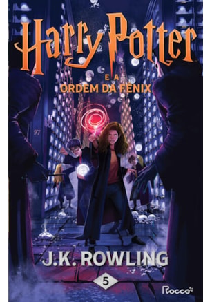 HARRY POTTER E A ORDEM DA FÊNIX