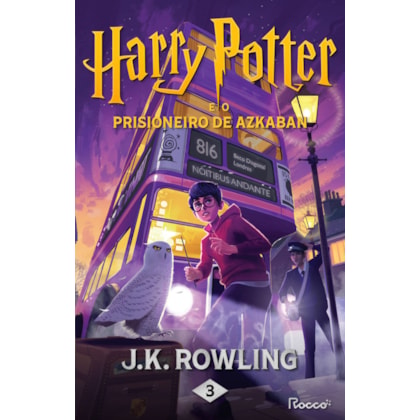 HARRY POTTER E O PRISIONEIRO DE AZKABAN