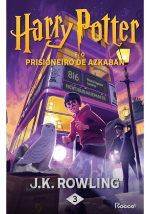 HARRY POTTER E O PRISIONEIRO DE AZKABAN