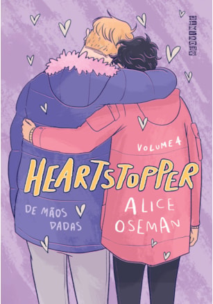 HEARTSTOPPER: DE MÃOS DADAS (VOL. 4)