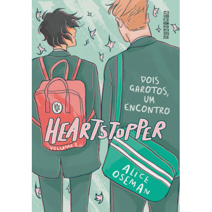 HEARTSTOPPER: DOIS GAROTOS, UM ENCONTRO (VOL. 1)