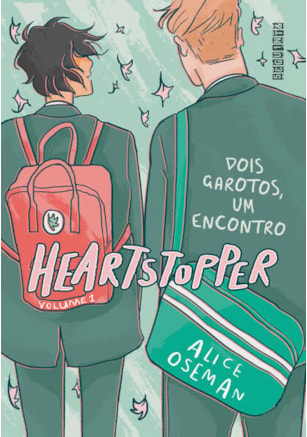 HEARTSTOPPER: DOIS GAROTOS, UM ENCONTRO (VOL. 1)