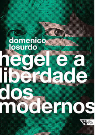 HEGEL E A LIBERDADE DOS MODERNOS
