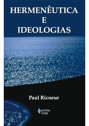 HERMENÊUTICA E IDEOLOGIAS