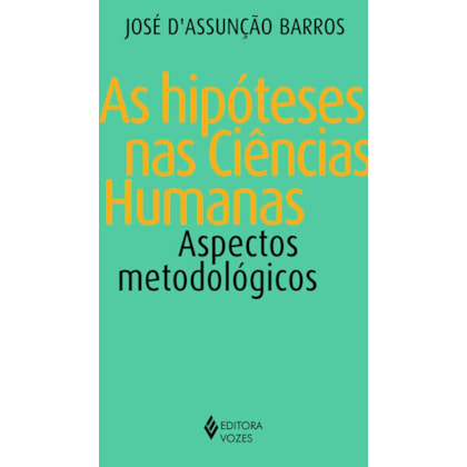 HIPÓTESES NAS CIÊNCIAS HUMANAS