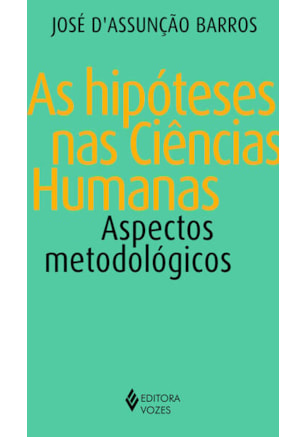HIPÓTESES NAS CIÊNCIAS HUMANAS