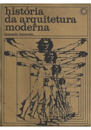 HISTÓRIA DA ARQUITETURA MODERNA