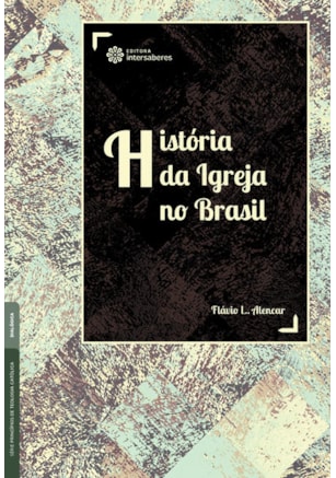 HISTÓRIA DA IGREJA NO BRASIL