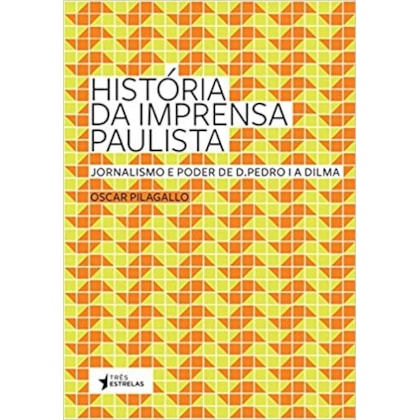História da Imprensa Paulista