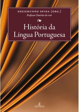 HISTÓRIA DA LÍNGUA PORTUGUESA