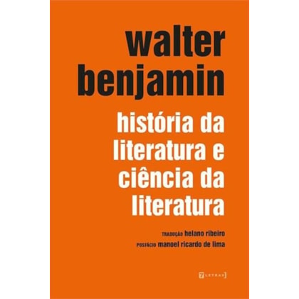 HISTÓRIA DA LITERATURA E CIÊNCIA DA LITERATURA