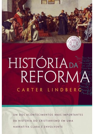 HISTÓRIA DA REFORMA