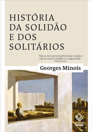 HISTÓRIA DA SOLIDÃO E DOS SOLITÁRIOS