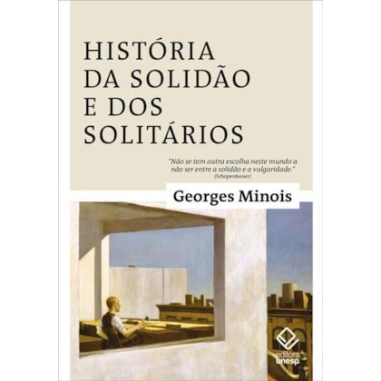 HISTÓRIA DA SOLIDÃO E DOS SOLITÁRIOS