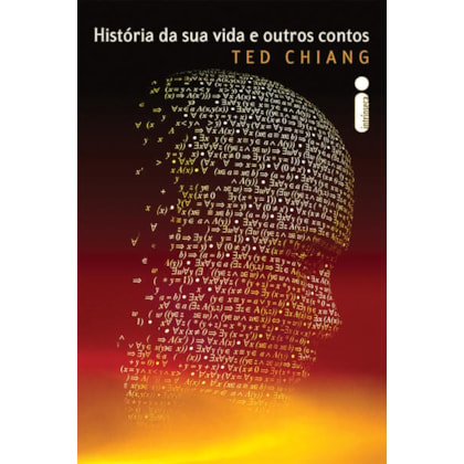 HISTÓRIA DA SUA VIDA E OUTROS CONTOS