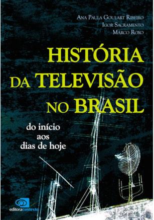 HISTÓRIA DA TELEVISÃO NO BRASIL