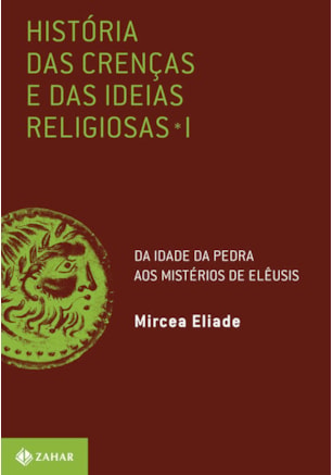 HISTÓRIA DAS CRENÇAS E DAS IDEIAS RELIGIOSAS