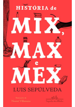 HISTÓRIA DE MIX MAX E MEX
