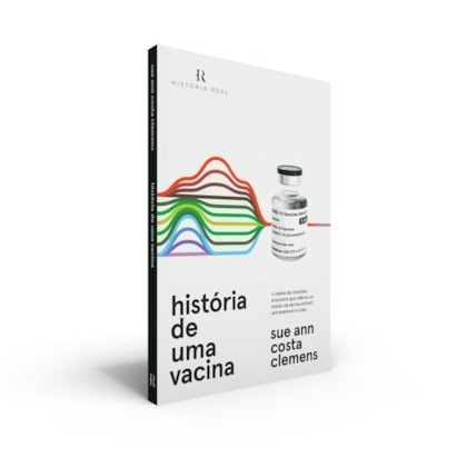 HISTÓRIA DE UMA VACINA