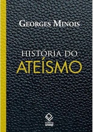 HISTÓRIA DO ATEÍSMO