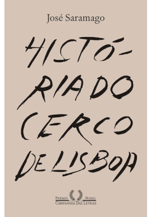 HISTÓRIA DO CERCO DE LISBOA (NOVA EDIÇÃO)