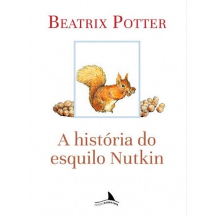 História do esquilo Nutkin, A