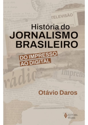 HISTÓRIA DO JORNALISMO BRASILEIRO