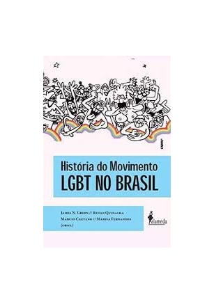 HISTÓRIA DO MOVIMENTO LGBT NO BRASIL
