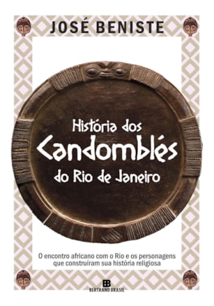 HISTÓRIA DOS CANDOMBLÉS DO RIO DE JANEIRO