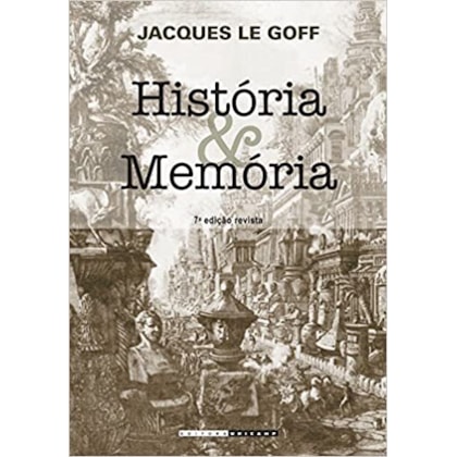 HISTÓRIA E MEMÓRIA