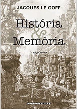 HISTÓRIA E MEMÓRIA