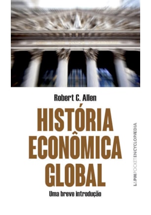 HISTORIA ECONÔMICA GLOBAL