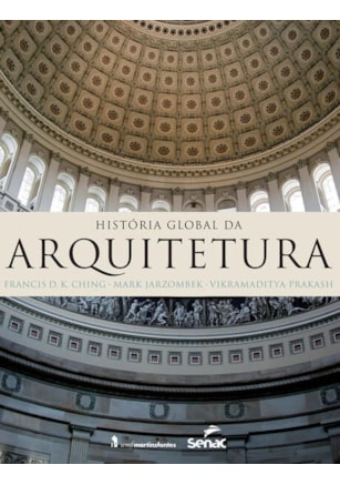 HISTÓRIA GLOBAL DA ARQUITETURA