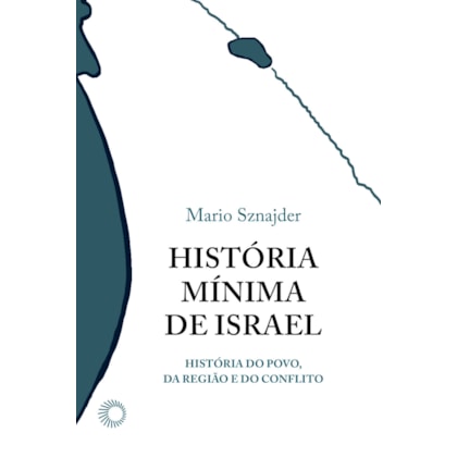 HISTÓRIA MÍNIMA DE ISRAEL